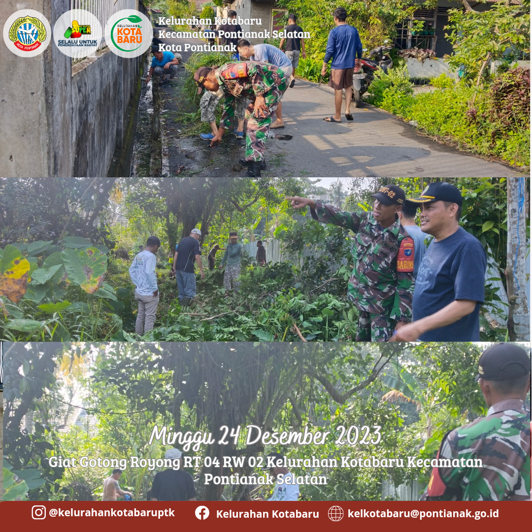 Giat Gotong Royong RT 04 RW 02 Kelurahan Kotabaru Kecamatan Pontianak Selatan