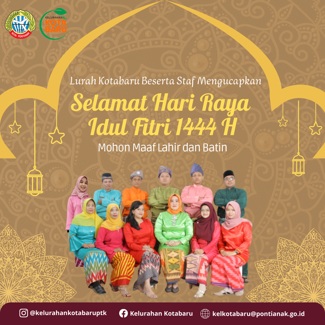 Lurah Kotabaru Beserta Staf Mengucapkan Selamat Hari Raya Idul Fitri 1444 H Mohon Maaf Lahir dan Batin